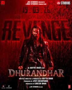 Dhurandhar The Revenge Ranveer Singh